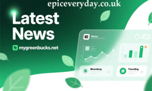 latest news mygreenbucksnet